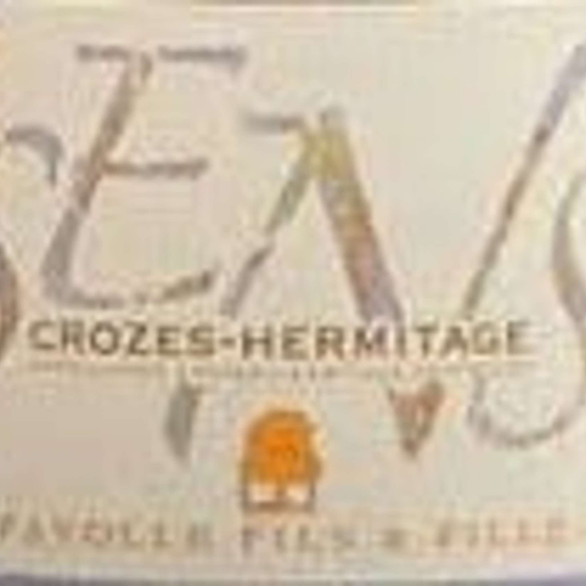 クローズ・エルミタージュ・ブラン
Croze Hermitage Blanc